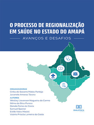 cover image of O processo de regionalização em saúde no Estado do Amapá